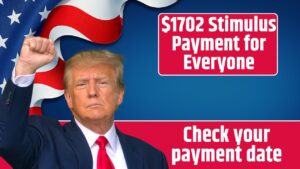 $1702 Stimulus Payment for Everyone