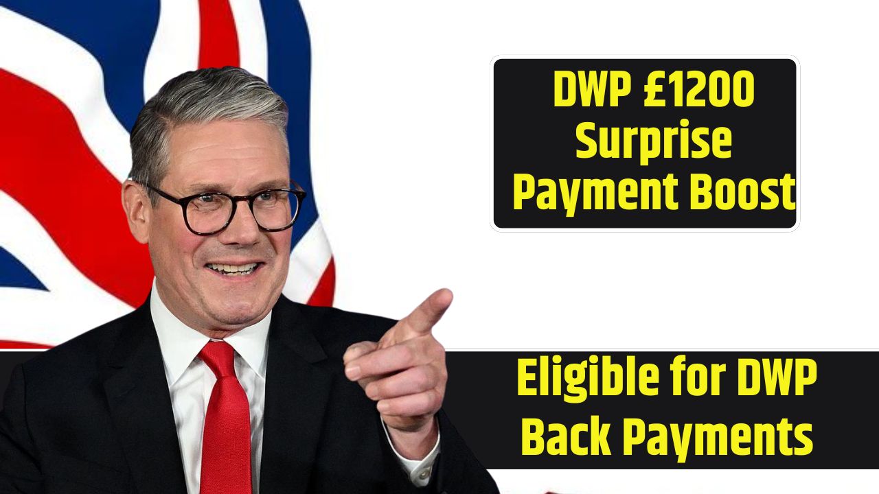 DWP £1200 Surprise Payment Boost