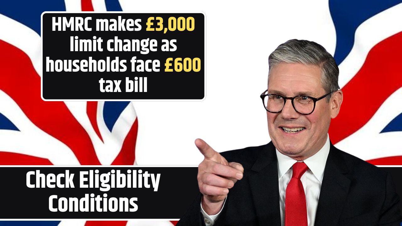 HMRC makes £3,000 limit change as households face £600 tax bill